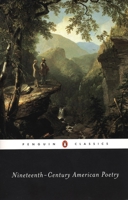 Nineteenth-Century American Poetry (Penguin Classics) 0140435875 Book Cover