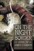 On the Night Border 1947879111 Book Cover