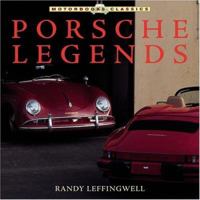 Porsche Legends (Motorbooks Classic) 0760318433 Book Cover