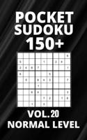 Pocket Sudoku 150+ Puzzles: Normal Level with Solutions - Vol. 20 B0991LPTNQ Book Cover