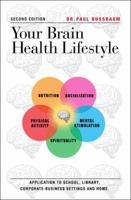 Your Brain Health Lifestyle 1595713654 Book Cover