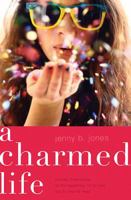 A Charmed Life 1401686885 Book Cover