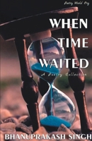 When time waited 939072404X Book Cover