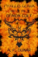 Phyllis Clark and the Demon's Cult (Phyllis Clark Detective Series) B086BJXW8F Book Cover