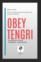 OBEY TENGRI: UNLEASH YOUR COSMIC POTENTIAL B0GW5WKXNZ Book Cover