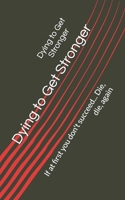 Dying to Get Stronger: If at first you don't succeed... Die, die, again (The Transmigrator) B0F9PT27FD Book Cover