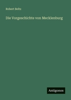 Die Vorgeschichte von Mecklenburg 3368407325 Book Cover