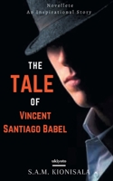 The Tale Of Vincent Santiago Babel B0DS6NX9VK Book Cover