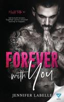 Forever With You (Misfit Tattoo) 1640345981 Book Cover