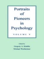 Portraits of Pioneers in Psychology, Volume V B000EZ4V7E Book Cover