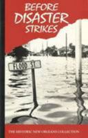 Before Disaster Strikes: Prevention, Planning, and Recovery : Caring for Your Personal Collections in the Event of Disaster 0917860322 Book Cover