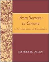 From Socrates to Cinema: An Introduction to Philosophy 0072969067 Book Cover