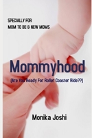 Mommyhood: 1980455937 Book Cover