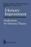 Memory Improvement: Implications for Memory Theory 0387974636 Book Cover