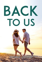 Back to Us 1805096923 Book Cover