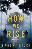 How We Rise 1734832908 Book Cover