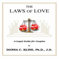 The Laws of Love: A Legal Guide for Couples 097161881X Book Cover
