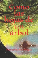 Como las hojas de un árbol (Spanish Edition) B08KH3S4JM Book Cover
