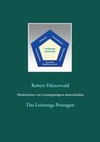 Minderleister von Leistungsträgern unterscheiden: Das Leistungs-Pentagon 3748109946 Book Cover