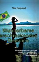 Wunderbares Erschreckendes Brasilien 3734579236 Book Cover