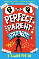 The Perfect Parent Project 1471191265 Book Cover