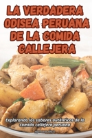 La Verdadera Odisea Peruana de la Comida Callejera (Spanish Edition) 1836113544 Book Cover