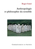 Anthropologie et philosophie du sensible (French Edition) 2753905037 Book Cover