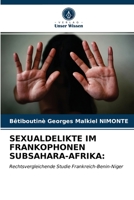 Sexualdelikte Im Frankophonen Subsahara-Afrika 6203336653 Book Cover