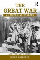 The Great War: An Imperial History 0415715598 Book Cover