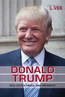Donald Trump: From Real Estate to Reality TV (People to Know Today) 076608499X Book Cover