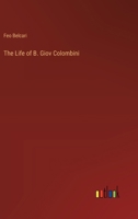 The Life of B. Giov Colombini 336885173X Book Cover
