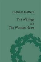 The Witlings and The Woman-Hater (Broadview Literary Texts) 1551113783 Book Cover