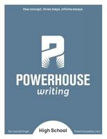 PowerHouse Writing High School 1733699813 Book Cover