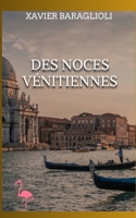 Des noces vénitiennes 2958861309 Book Cover