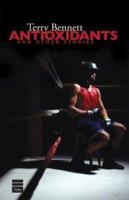 Antioxidants: And Other Stories 1592640842 Book Cover