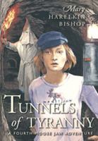 Tunnels of Tyranny: A Fourth Moose Jaw Adventure 1550503162 Book Cover