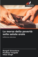 La morsa della povertà sulla salute orale 6207147030 Book Cover