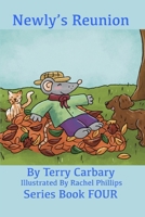 Newly's Reunion: Chapter Book 4 (The Adventures of Newly) B0CWV6BKV1 Book Cover