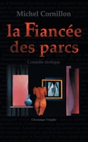 La Fiancee des Parcs 2322018627 Book Cover