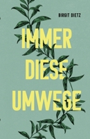 Immer diese Umwege (German Edition) 3384329090 Book Cover