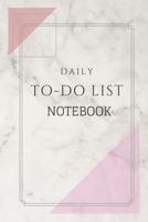 TO-DO LIST DAILY NOTEBOOK: Lined Undated / Marble Cover With Professional Design / Journal Gift, 110 Pages, 6x9, Soft Cover, Matte Finish B084Z4QM8N Book Cover
