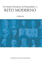 Os Grandes Pensadores da Humanidade e o Rito Moderno: Tomo 3 B08YQCPYL4 Book Cover