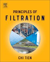 Principles of Filtration 0444563660 Book Cover