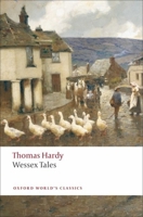 Wessex Tales: Strange, Lively, and Commonplace 0192827200 Book Cover