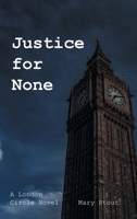 Justice for None B0FSTLMWVV Book Cover