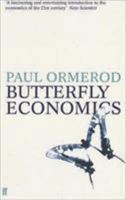 Butterfly Economics: A New General Theory of Social and Economic Behavior 0465053564 Book Cover