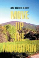 Move Up the Mountain 1524531200 Book Cover