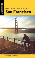 Best Easy Bike Rides San Francisco 1493052438 Book Cover