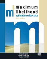 Maximum Likelihood Estimation with Stata, Third Edition 1597180785 Book Cover