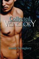 Collected Veinglory: M/M Short Stories 1456318713 Book Cover